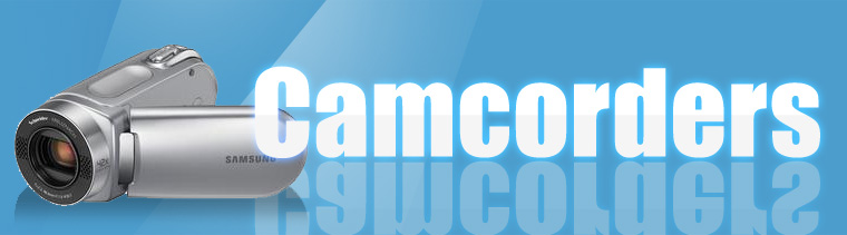 Digital Camcorders