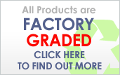 All Products are Factory Graded