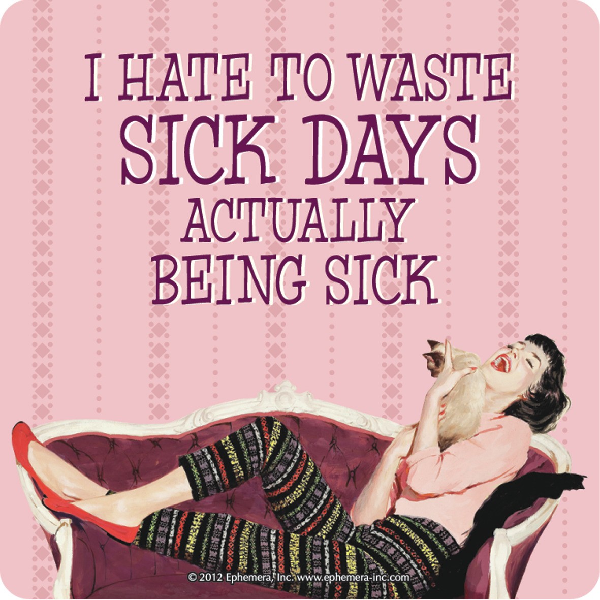 being sick