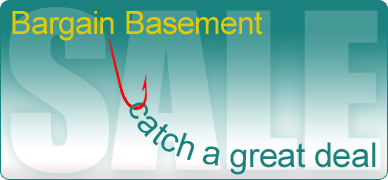 Bargain Basement, Catch a Great Deal