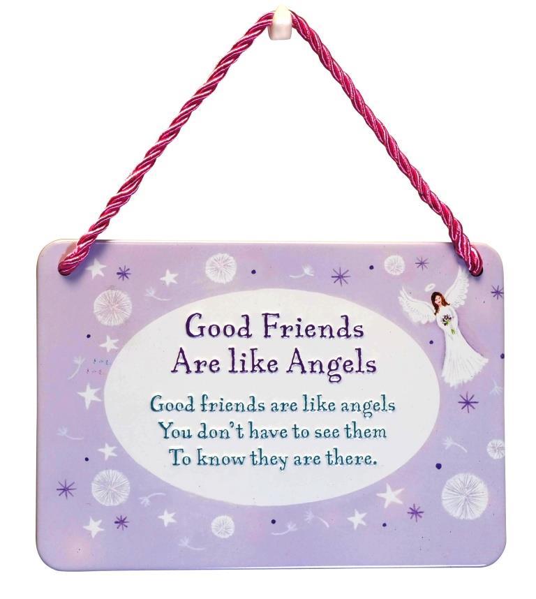 Good Friends Are Like Angels Tin Hanging Plaque  Gifts  Love Kates