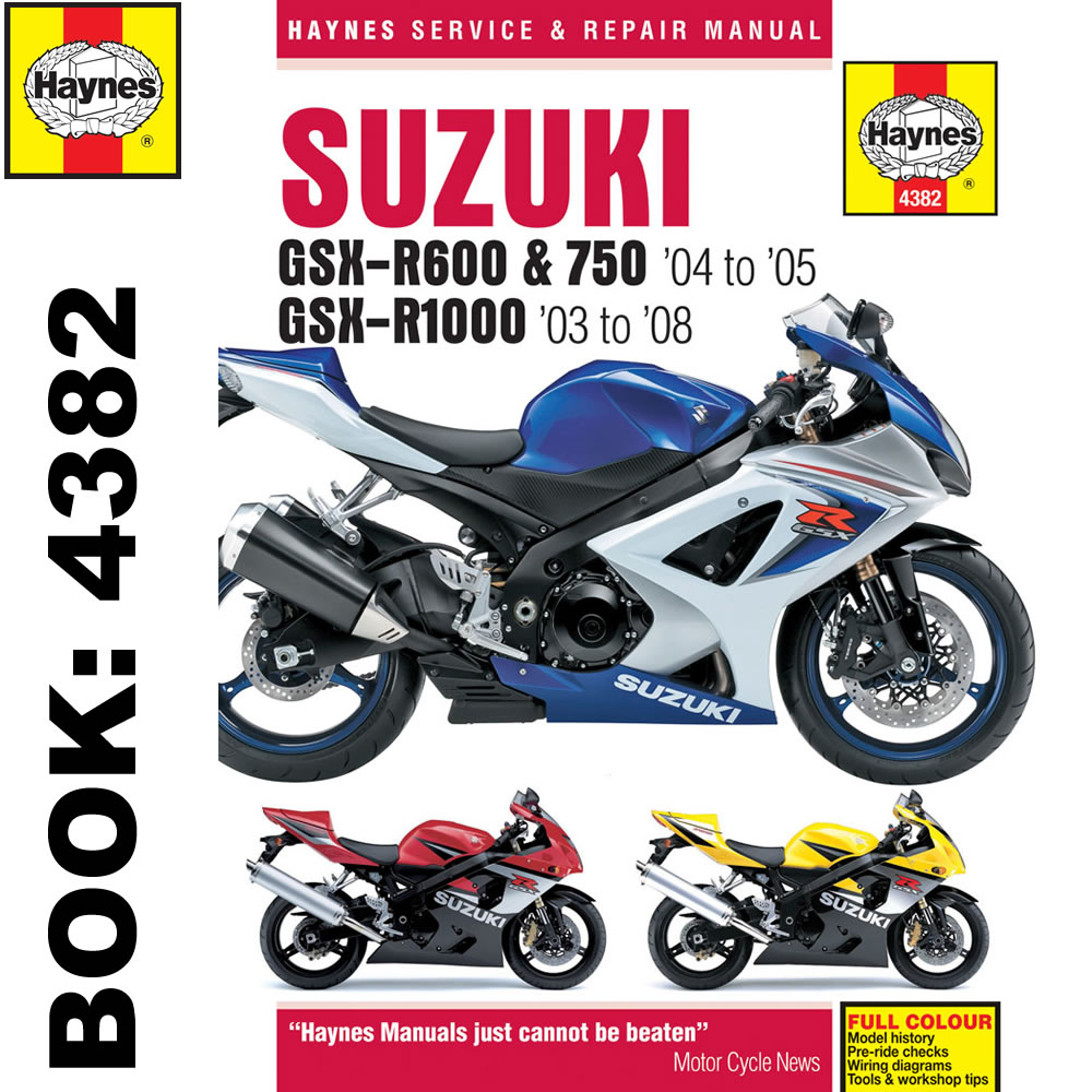 Suzuki GSX-R600 GSX-R750 2004-05 GSX-R1000 2003-08 Haynes Workshop Manual