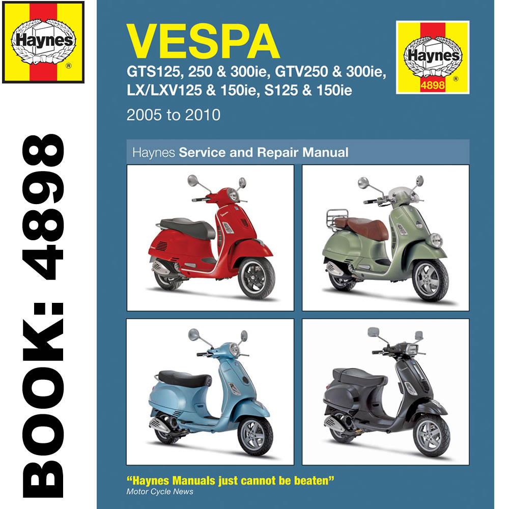 Vespa GTS GTV LX S 125-300cc Scooter 2005-14 Haynes Workshop Manual
