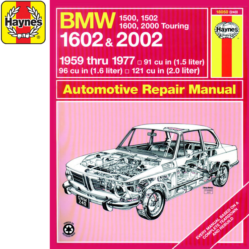 [0240] BMW 1500 1502 1600 1602 2000 2002 1.5 1.6 2.0 59-77 (up to S Reg)  Haynes
