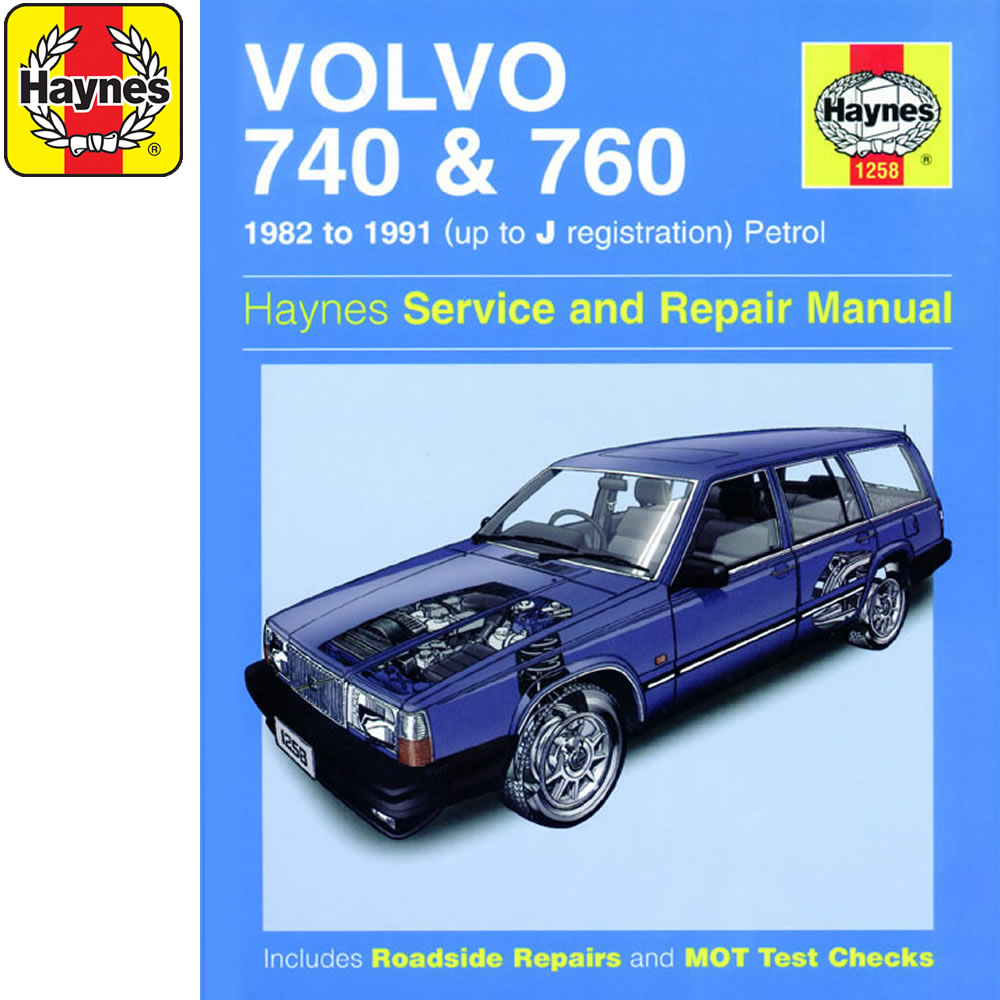 [1258] Volvo 740 760 2.0 2.3 2.8 Petrol 1982-91 (up to J Reg) Haynes Manual