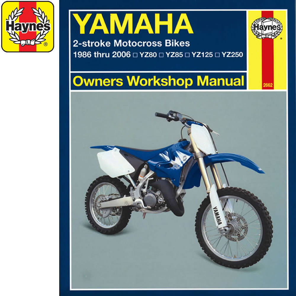 [2662] Yamaha YZ80 YZ85 YZ125 YZ250 Motocross 1986-2006s Haynes Workshop  Manual