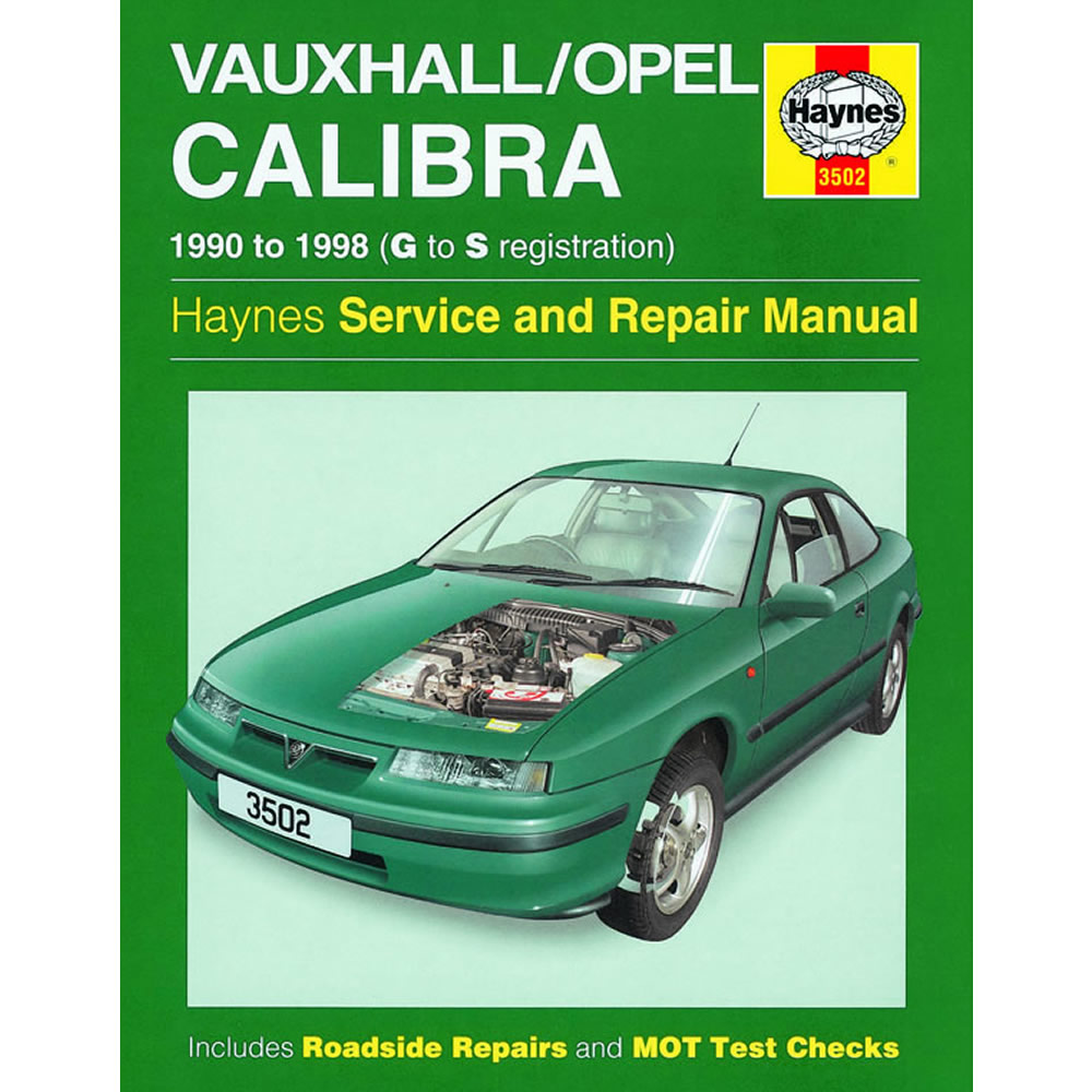 Vauxhall Calibra Haynes Manual 1990-98 2.0 8v 16v Petrol Workshop