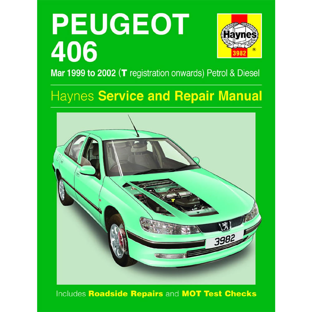 Peugeot 406 Haynes Manual 1999-02 1.8 2.0 Petrol 2.0 2.2 Diesel Workshop Manual