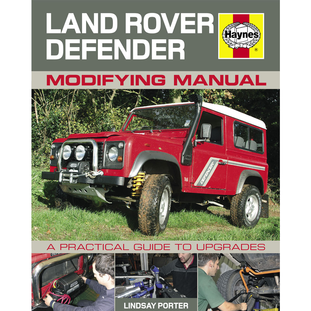 Land Rover Defender Modifying Manual by Haynes