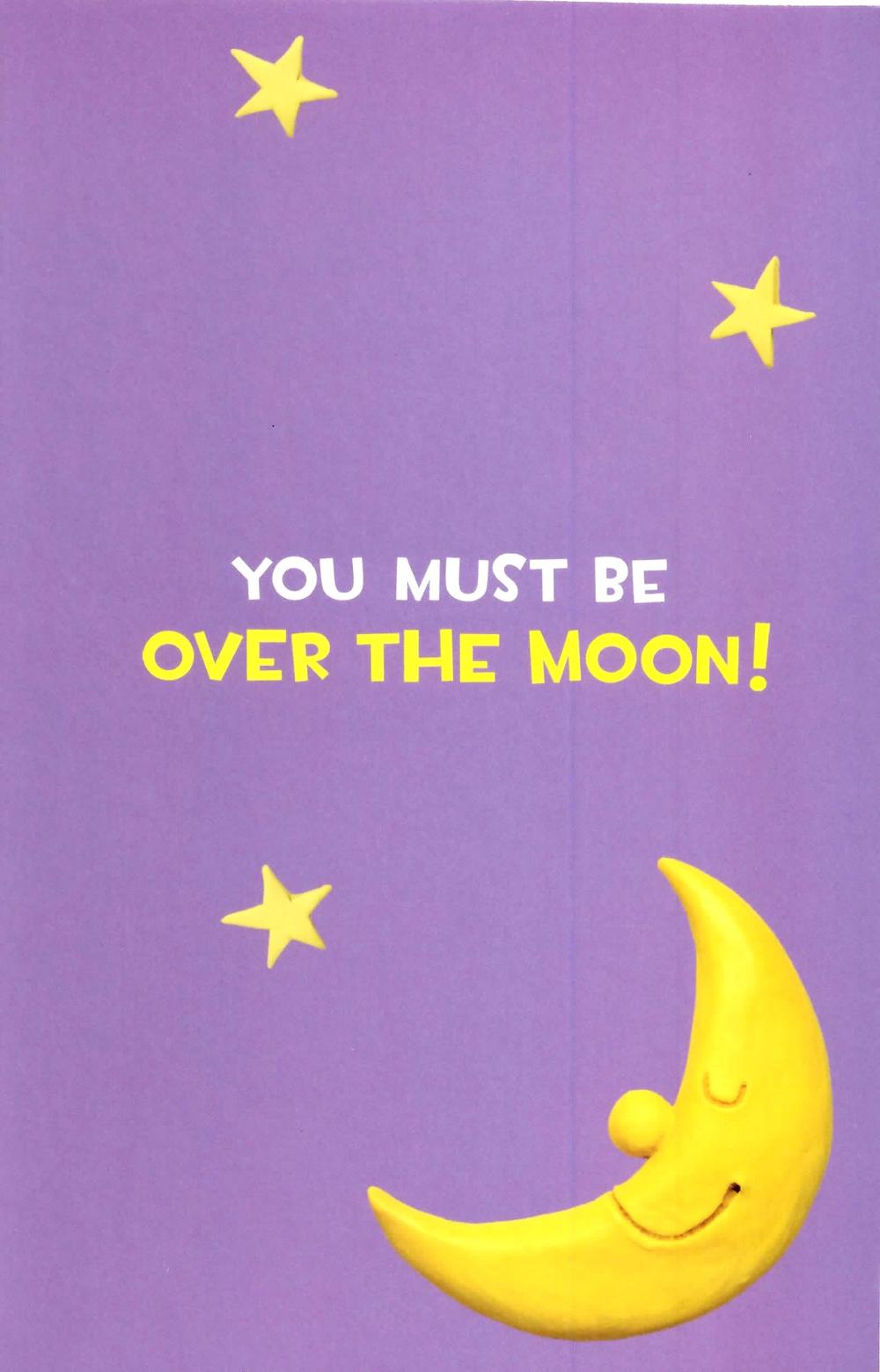 You Must Be Over The Moon Congratulations Greeting Card 