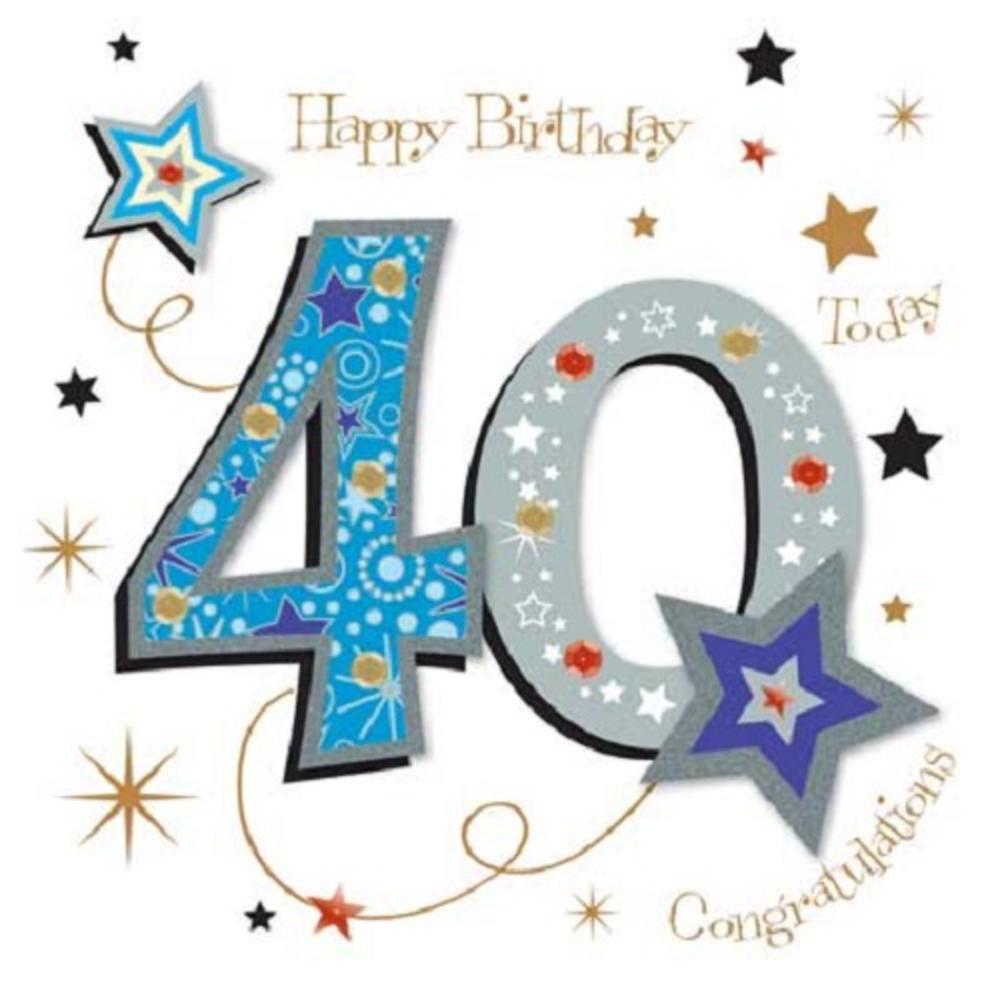 Happy 40th Birthday Greeting Card By Talking Pictures | Cards | Love Kates