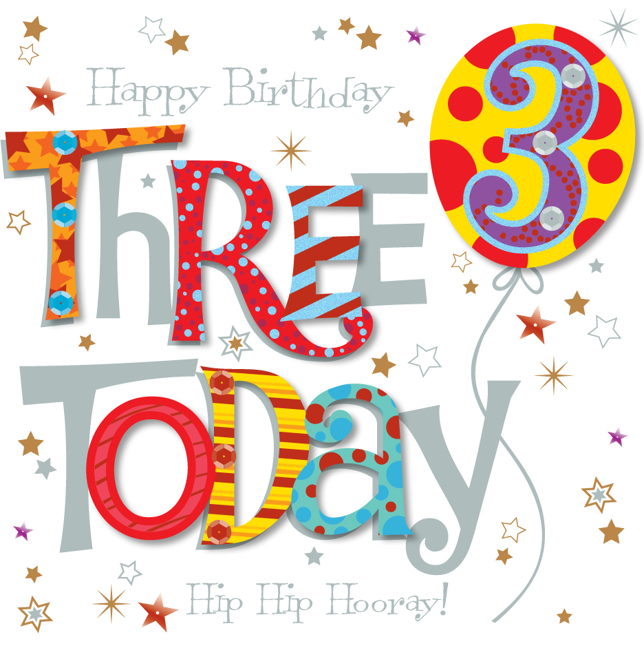 Three Today 3rd Birthday Greeting Card Cards Love Kates