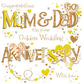 Mum & Dad Golden 50th Wedding Anniversary Greeting Card