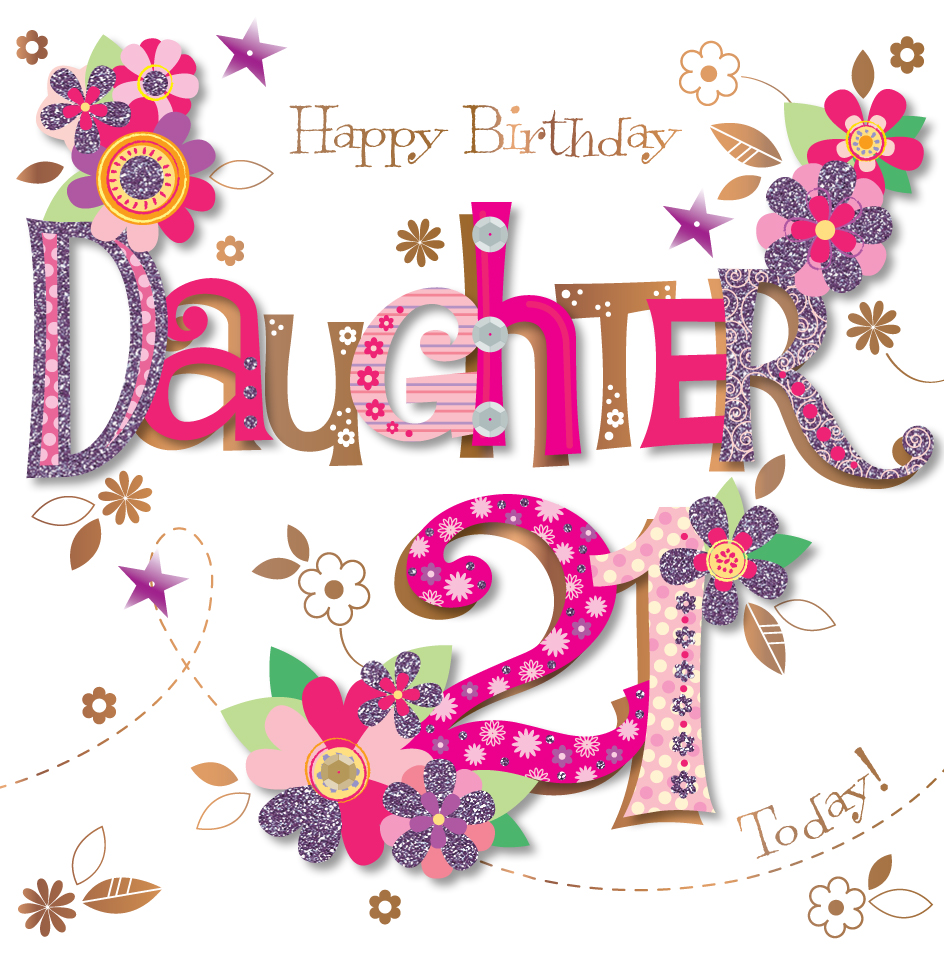 Daughter 21st Birthday Handmade Embellished Greeting Card