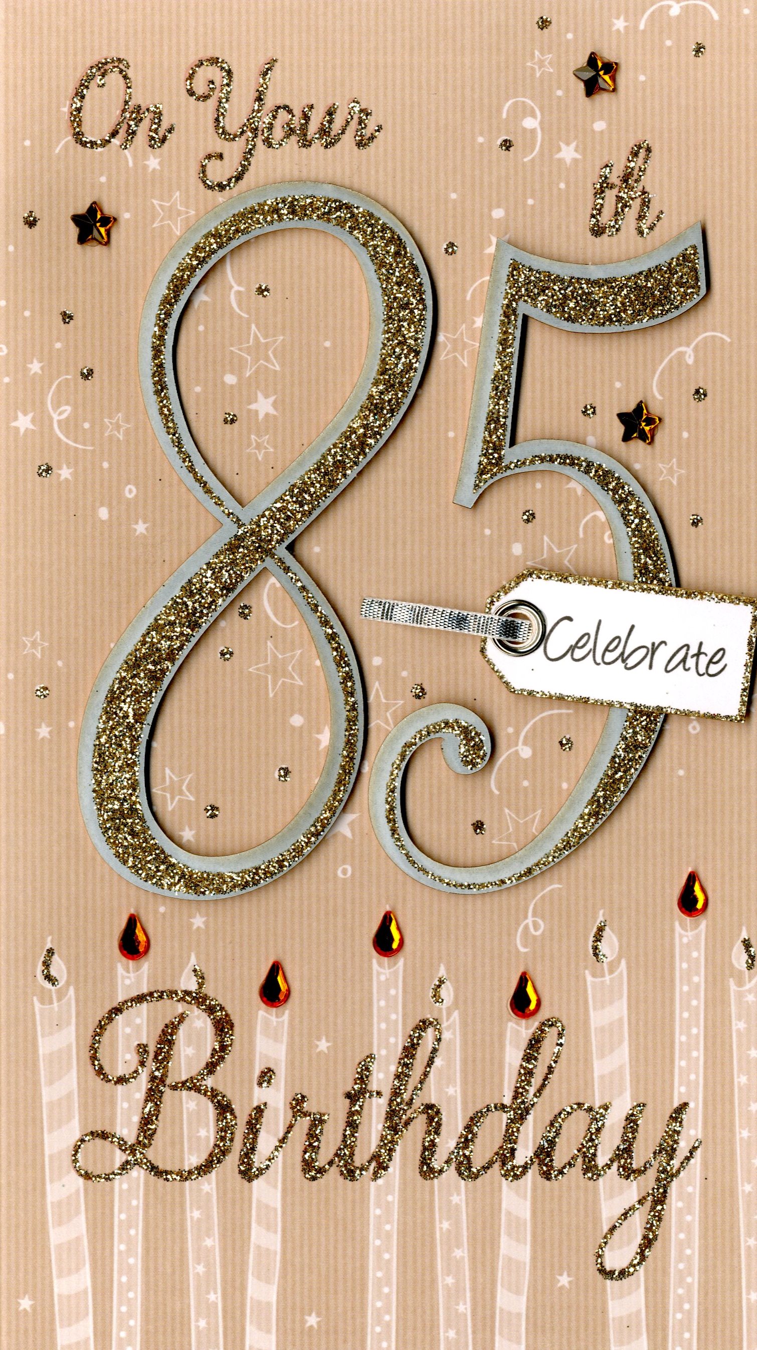 Happy 85th Birthday Greeting Card Hand-Finished Champagne Range Cards ...