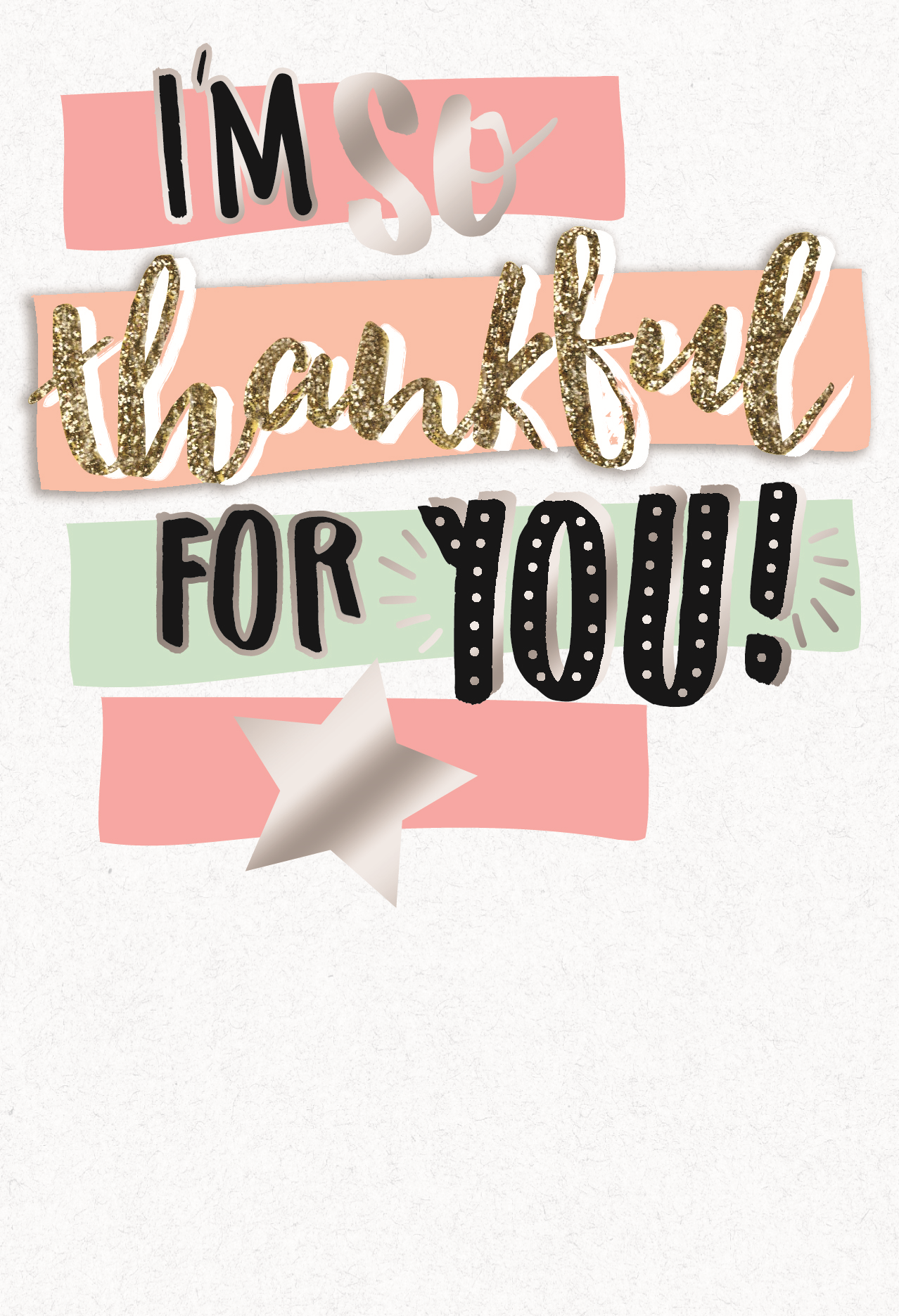 I'm So Thankful For You Greeting Card | Cards