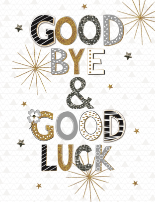 Good Bye Good Luck Glitter Gigantic Greeting Card Sized Cards Cards