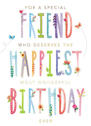 A Special Friend Have The Happiest Birthday Greeting Card | Cards